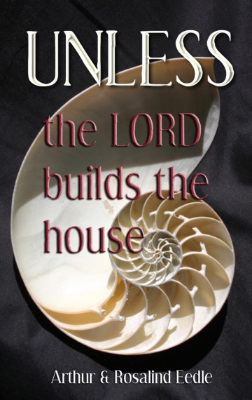 Unless the Lord build the House